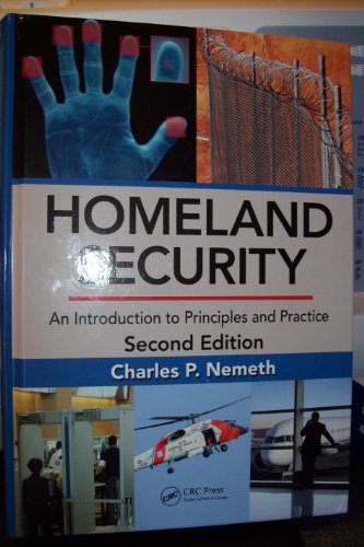 Homeland Security: An Introduction to Principles and Practice, Second Edition