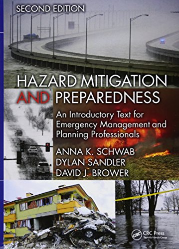 Hazard Mitigation and Preparedness: An Introductory Text for Emergency Management and Planning Professionals, Second Edition