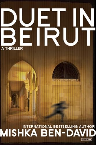 Duet in Beirut: A Thriller