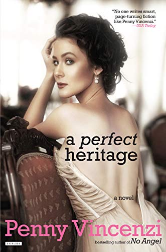 A Perfect Heritage: A Novel