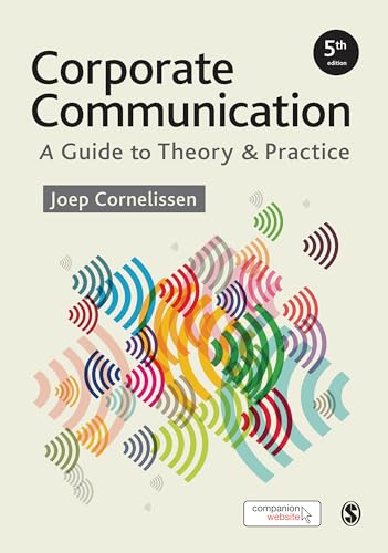 Corporate Communication: A Guide to Theory and Practice
