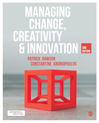Managing Change, Creativity and Innovation