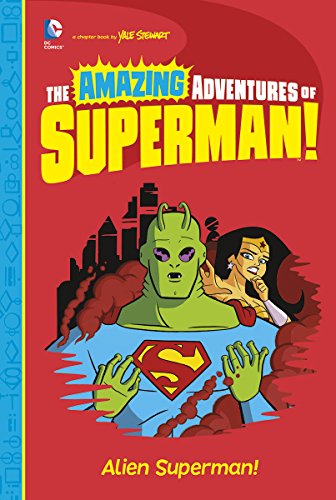 Alien Superman! (The Amazing Adventures of Superman!)