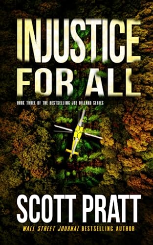 Injustice for All (Joe Dillard Series) (Volume 3)