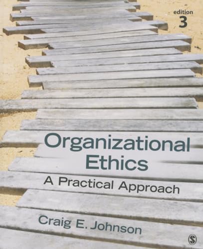 Organizational Ethics: A Practical Approach