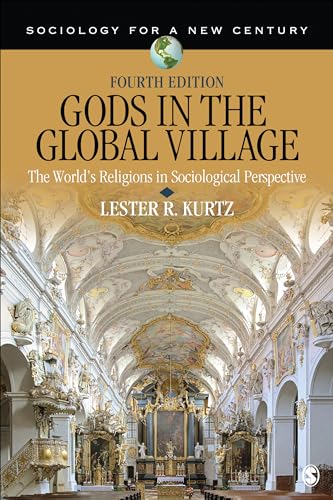 Gods in the Global Village: The World′s Religions in Sociological Perspective (Sociology for a New Century Series)