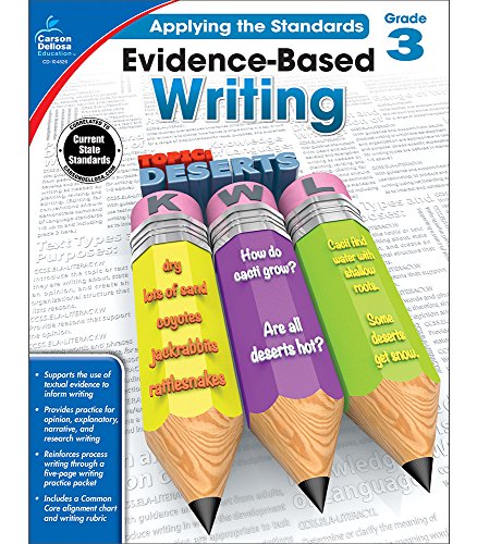 Evidence-Based Writing, Grade 3 (Applying the Standards)
