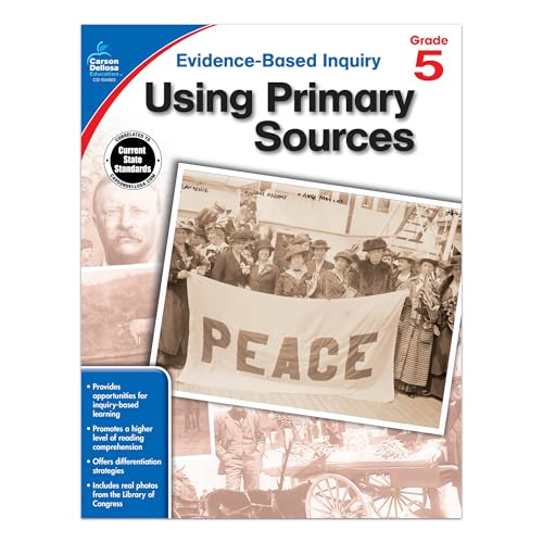 Using Primary Sources Grade 5 (Evidence-Based Inquiry)