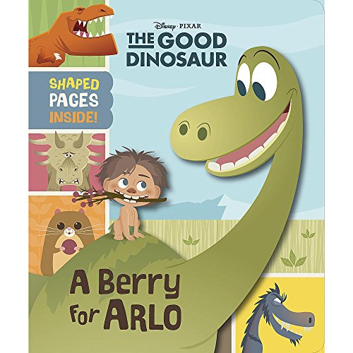 Good Dinosaur, The (Novelty) Good Dinosaur, The (Novelty): A Berry For Arlo