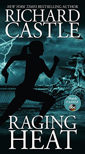 Raging Heat (Nikki Heat, 6)