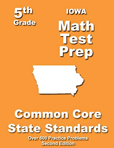 Iowa 5th Grade Math Test Prep: Common Core Learning Standards