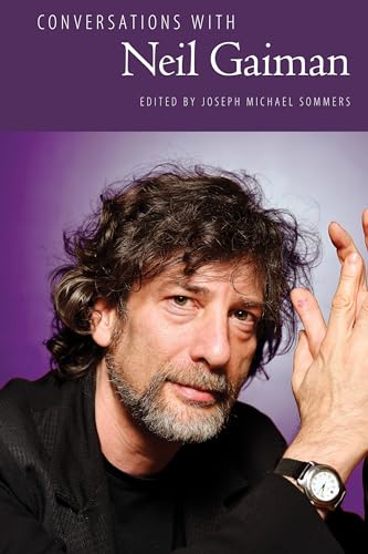 Conversations with Neil Gaiman (Literary Conversations Series)
