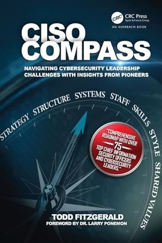 CISO COMPASS: Navigating Cybersecurity Leadership Challenges with Insights from Pioneers