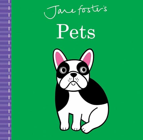 Jane Foster's Pets (Jane Foster Books)
