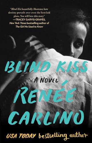 Blind Kiss: A Novel