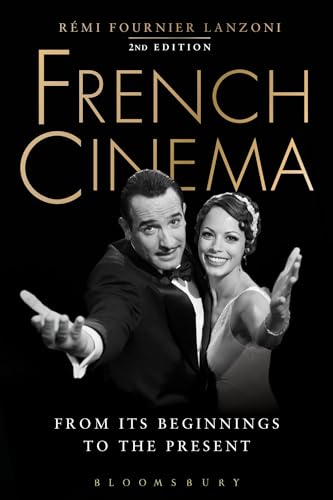 French Cinema: From Its Beginnings to the Present