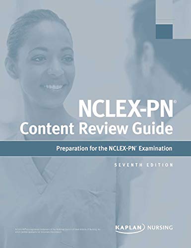 NCLEX-PN Content Review Guide: Preparation for the NCLEX-PN Examination (Kaplan Test Prep)