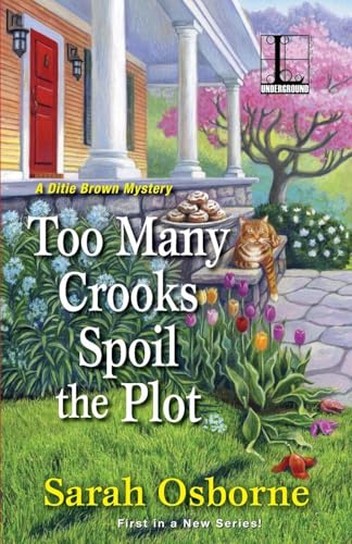 Too Many Crooks Spoil the Plot (A Ditie Brown Mystery)