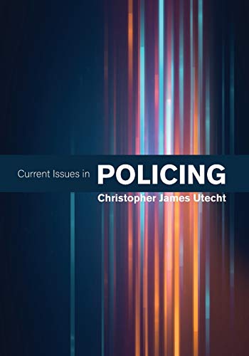 Current Issues in Policing