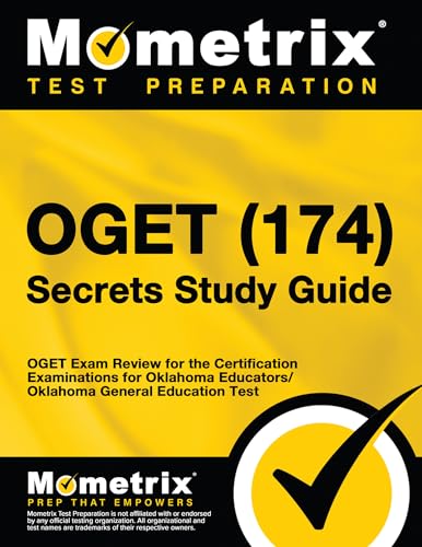 OGET (174) Secrets Study Guide: OGET Exam Review for the Certification Examinations for Oklahoma Educators / Oklahoma General Education Test