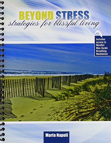 Beyond Stress: Strategies for Blissful Living