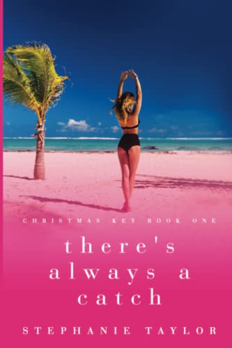 There's Always a Catch: Christmas Key Book One