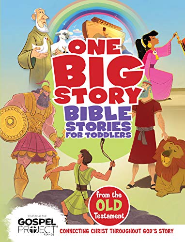 Bible Stories for Toddlers from the Old Testament (One Big Story)