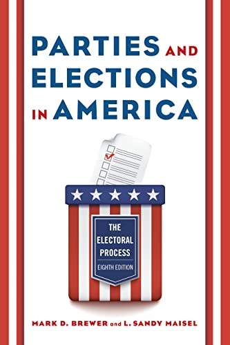 Parties and Elections in America: The Electoral Process