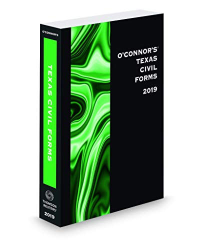 O'Connor's Texas Civil Forms, 2019 ed.
