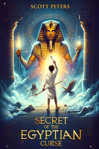 Secret of the Egyptian Curse (Kids of Ancient Mythology)