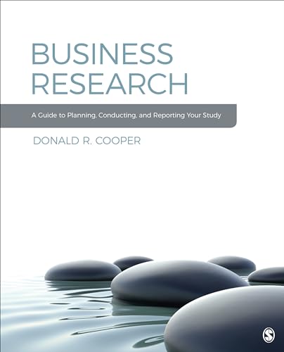 Business Research: A Guide to Planning, Conducting, and Reporting Your Study