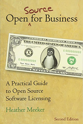 Open (Source) for Business: A Practical Guide to Open Source Software Licensing -- Second Edition