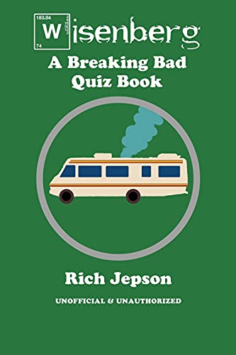 Wisenberg: A Breaking Bad Quiz Book