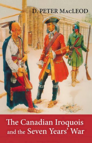 The Canadian Iroquois and the Seven Years' War