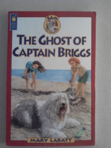 The Ghost of Captain Briggs (Sam: Dog Detective)