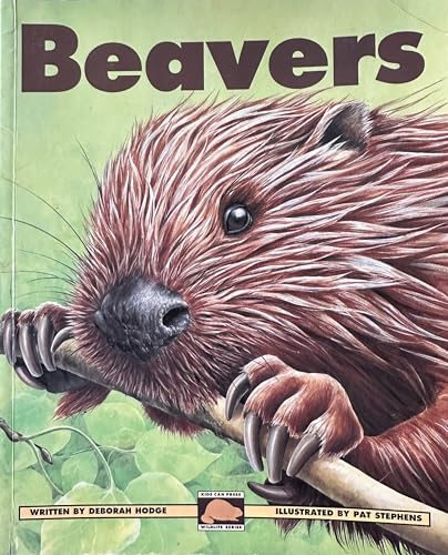 Beavers (Kids Can Press Wildlife Series)