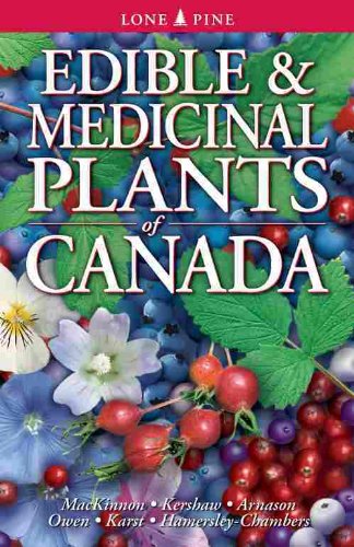 Edible and Medicinal Plants of Canada