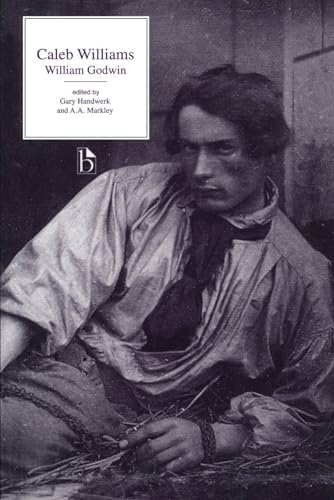 Caleb Williams (Broadview Literary Texts)