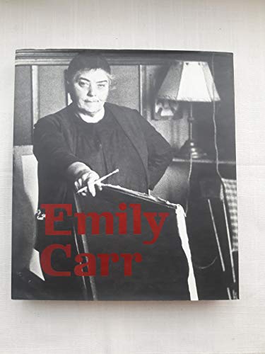 Emily Carr: New Perspectives on a Canadian Icon