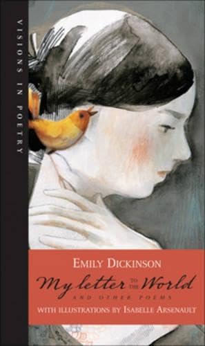 My Letter to the World and Other Poems (Visions in Poetry)