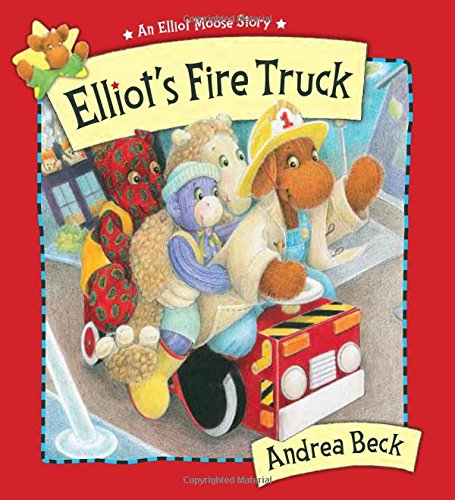 Elliot's Fire Truck (Elliot Moose)