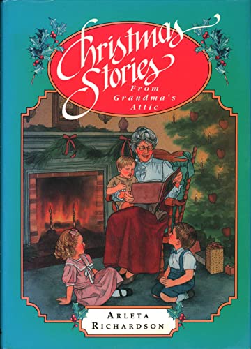 Christmas Stories from Grandmas Attic