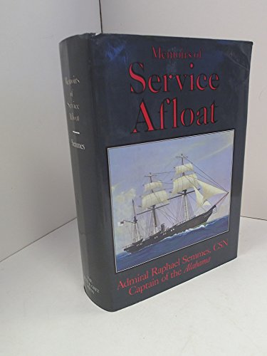 Memoirs of Service Afloat During the War Between the States