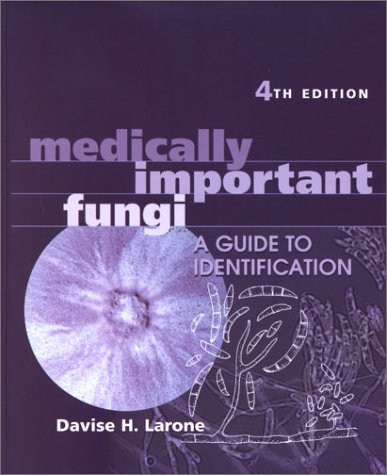 Medically Important Fungi: A Guide to Identification, 4th Edition