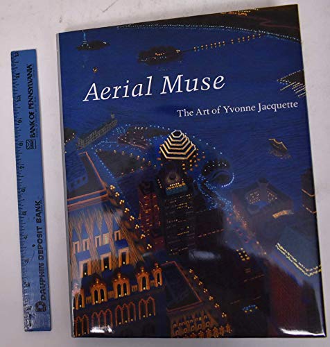 Aerial Muse: The Art of Yvonne Jacquette