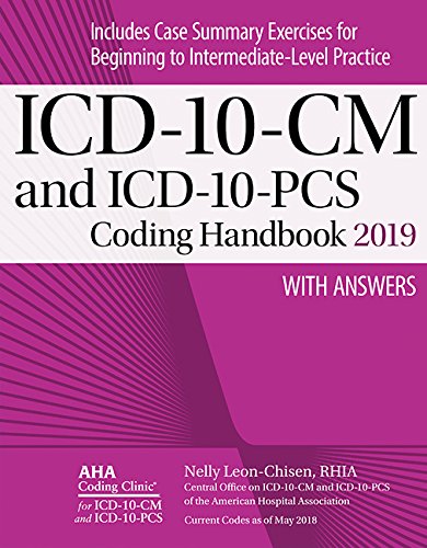 ICD-10-CM and ICD-10-PCS Coding Handbook, with Answers, 2019