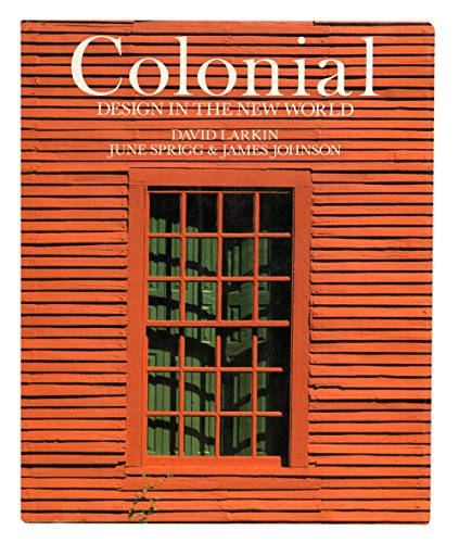 Colonial: Design in the New World