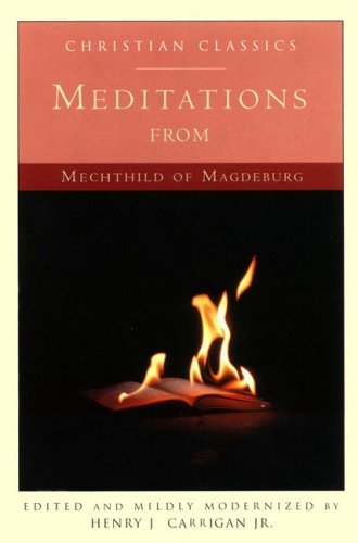 Meditations from Mechthild of Magdeburg (Living Library)