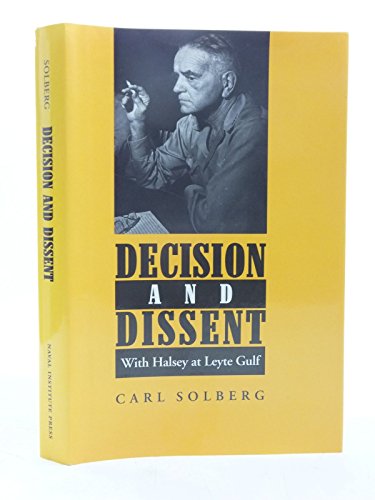 Decision and Dissent: With Halsey at Leyte Gulf
