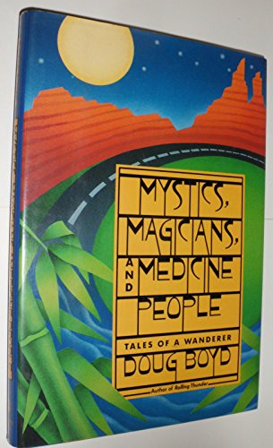 Mystics, Magicians, and Medicine People: Tales of a Wanderer (Omega Book)